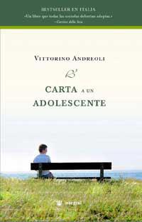 CARTA A UN ADOLESCENTE | 9788478715060 | ANDREOLI, VITTORINO | Llibreria L'Illa - Llibreria Online de Mollet - Comprar llibres online