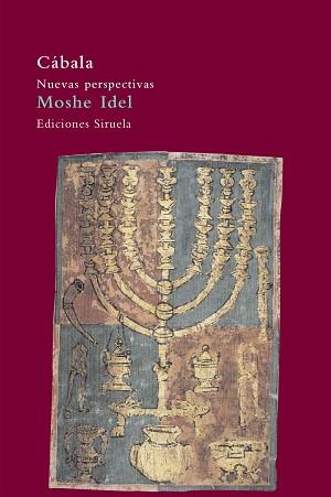 CABALA NUEVAS PERSPECTIVAS | 9788478449132 | IDEL, MOSHE | Llibreria L'Illa - Llibreria Online de Mollet - Comprar llibres online