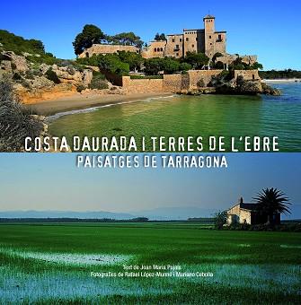 COSTA DAURADA I TERRES DE L'EBRE | 9788497859158 | AA. VV. | Llibreria L'Illa - Llibreria Online de Mollet - Comprar llibres online