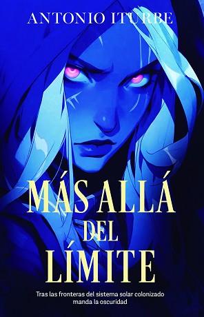 MÁS ALLÁ DEL LÍMITE | 9788468370019 | ITURBE, ANTONIO | Llibreria L'Illa - Llibreria Online de Mollet - Comprar llibres online