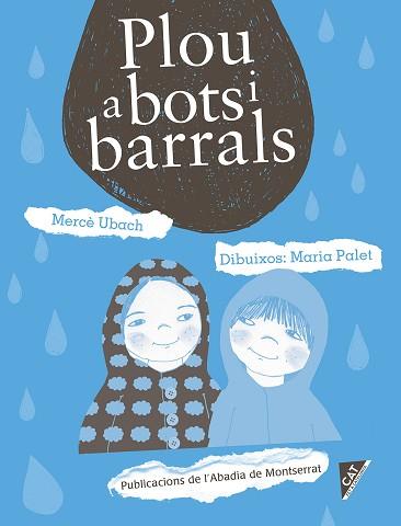 PLOU A BOTS I BARRALS | 9788498838879 | UBACH, MERCÈ | Llibreria L'Illa - Llibreria Online de Mollet - Comprar llibres online