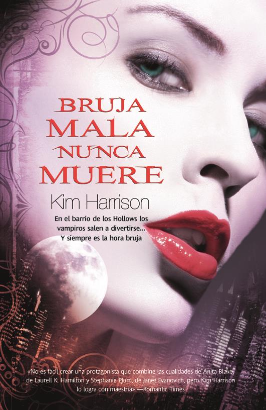 BRUJA MALA NUNCA MUERE | 9788498004595 | HARRISON, KIM | Llibreria L'Illa - Llibreria Online de Mollet - Comprar llibres online