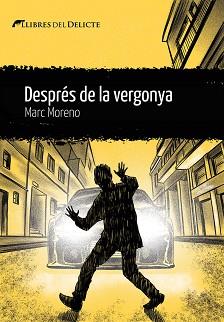 DESPRÉS DE LA VERGONYA | 9788412271867 | MORENO, MARC | Llibreria L'Illa - Llibreria Online de Mollet - Comprar llibres online