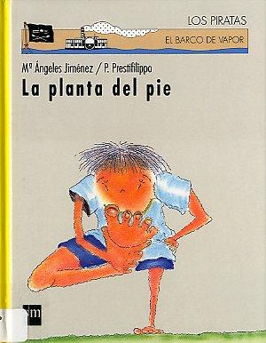 PLANTA DEL PIE,LA | 9788434866447 | JIMENEZ-PRESTIFILIPO | Llibreria L'Illa - Llibreria Online de Mollet - Comprar llibres online