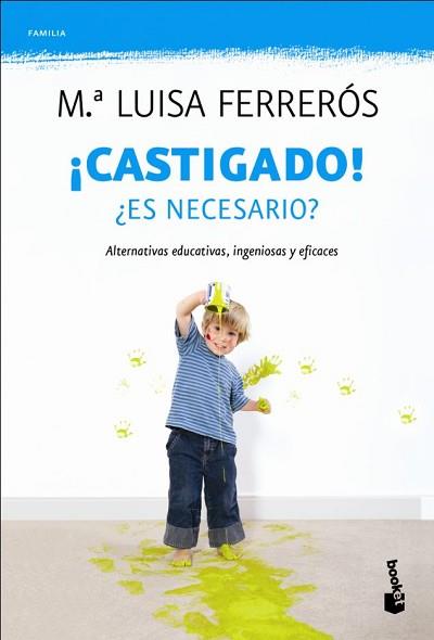 CASTIGADO! | 9788408110521 | FERREROS, MARIA LUISA | Llibreria L'Illa - Llibreria Online de Mollet - Comprar llibres online