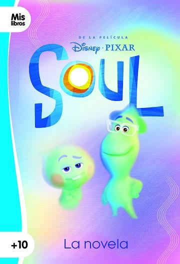 SOUL. LA NOVELA | 9788417062712 | DISNEY | Llibreria L'Illa - Llibreria Online de Mollet - Comprar llibres online