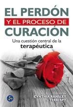 PERDON Y EL PROCESO DE CURACION, EL | 9788495973481 | RANSLEY, CYNTHIA / TERRI SPY