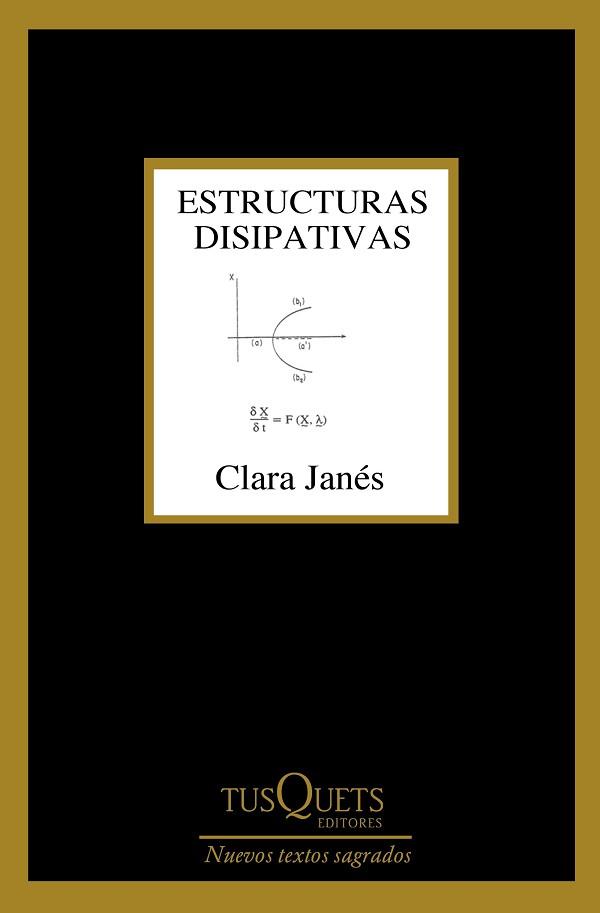 ESTRUCTURAS DISIPATIVAS | 9788490664032 | JANÉS, CLARA | Llibreria L'Illa - Llibreria Online de Mollet - Comprar llibres online