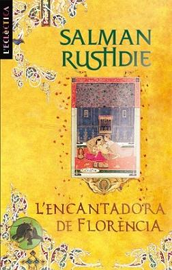 ENCANTADORA DE FLORENCIA, L´ | 9788498244106 | RUSHDIE, SALMAN | Llibreria L'Illa - Llibreria Online de Mollet - Comprar llibres online