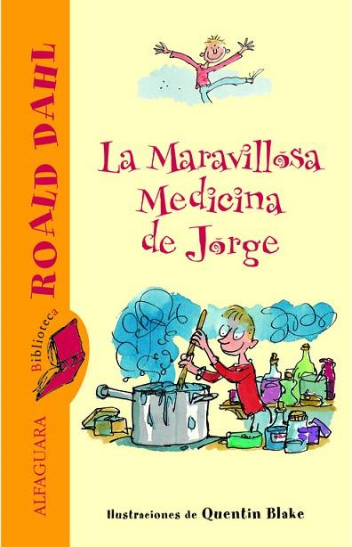 MARAVILLOSA MEDICINA DE JORGE, LA | 9788420466842 | DAHL, ROALD | Llibreria L'Illa - Llibreria Online de Mollet - Comprar llibres online