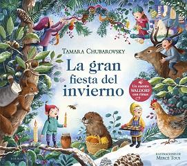 GRAN FIESTA DEL INVIERNO, LA | 9788419910431 | CHUBAROVSKY, TAMARA | Llibreria L'Illa - Llibreria Online de Mollet - Comprar llibres online