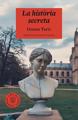 HISTÒRIA SECRETA, LA | 9788412312379 | TARTT, DONNA | Llibreria L'Illa - Llibreria Online de Mollet - Comprar llibres online