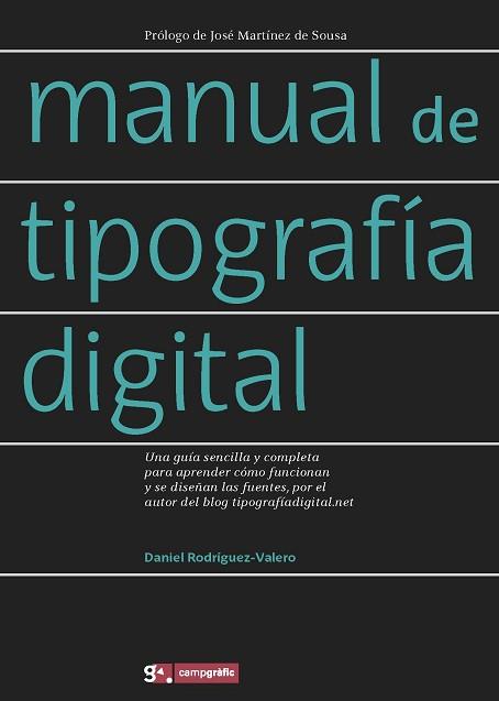 MANUAL DE TIPOGRAFÍA DIGITAL | 9788496657465 | RODRÍGUEZ-VALERO, DANIEL | Llibreria L'Illa - Llibreria Online de Mollet - Comprar llibres online