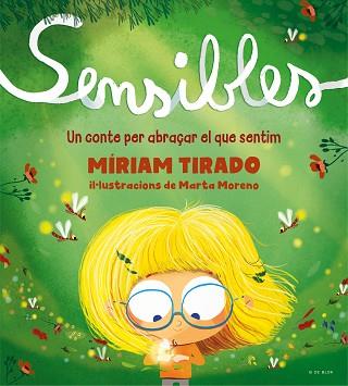 SENSIBLES | 9788418688256 | TIRADO, MÍRIAM / MORENO, MARTA | Llibreria L'Illa - Llibreria Online de Mollet - Comprar llibres online