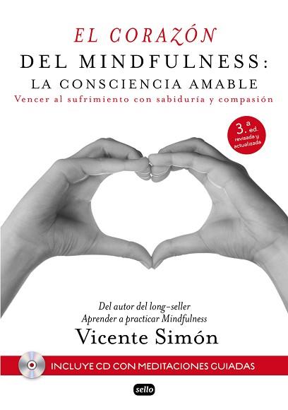 CORAZÓN DEL MINDFULNESS, EL | 9788415132196 | SIMÓN, VICENTE | Llibreria L'Illa - Llibreria Online de Mollet - Comprar llibres online