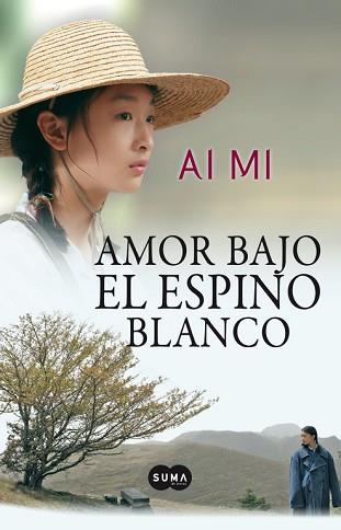 AMOR BAJO EL ESPINO BLANCO | 9788483653425 | MI, AI | Llibreria L'Illa - Llibreria Online de Mollet - Comprar llibres online