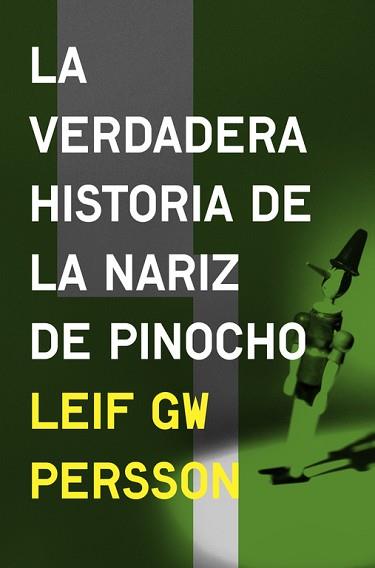 VERDADERA HISTORIA DE LA NARIZ DE PINOCHO, LA | 9788425352874 | PERSSON, LEIF GW | Llibreria L'Illa - Llibreria Online de Mollet - Comprar llibres online