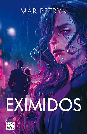 EXIMIDOS | 9788408266990 | PETRYK, MAR | Llibreria L'Illa - Llibreria Online de Mollet - Comprar llibres online