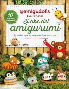 ABC DEL AMIGURUMI, EL | 9788427053106 | EVA PEÑAFIEL (@AMIGUDOLLS) | Llibreria L'Illa - Llibreria Online de Mollet - Comprar llibres online