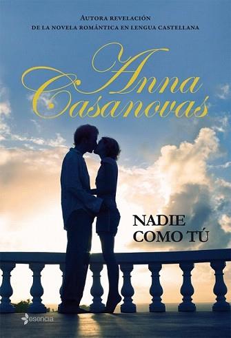 NADIE COMO TÚ | 9788408076216 | CASANOVAS, ANNA | Llibreria L'Illa - Llibreria Online de Mollet - Comprar llibres online