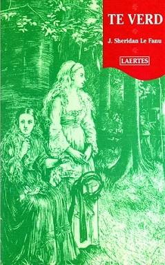 TE VERD | 9788475844343 | LE FANU, JOSEPH SHERIDAN | Llibreria L'Illa - Llibreria Online de Mollet - Comprar llibres online