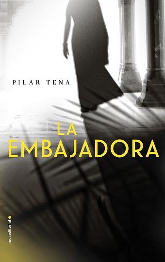 EMBAJADORA, LA | 9788416700158 | TENA, PILAR | Llibreria L'Illa - Llibreria Online de Mollet - Comprar llibres online