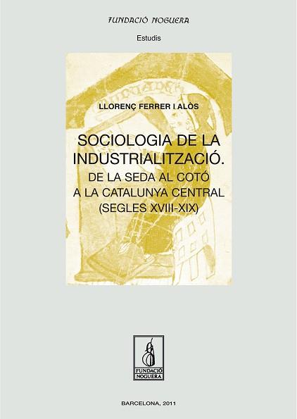 SOCIOLOGIA DE LA INDUSTRIALITZACIÓ | 9788499751375 | FERRER ALÒS, LLORENÇ