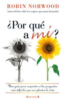 POR QUE A MI | 9788466646857 | NORWOOD, ROBIN | Llibreria L'Illa - Llibreria Online de Mollet - Comprar llibres online