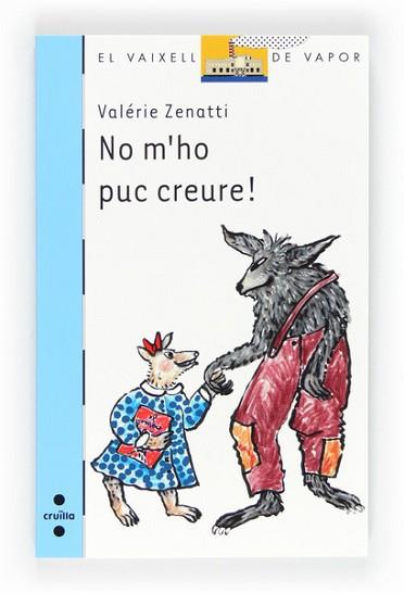 NO M'HO PUC CREURE! | 9788466128506 | ZENATTI, VALÉRIE | Llibreria L'Illa - Llibreria Online de Mollet - Comprar llibres online