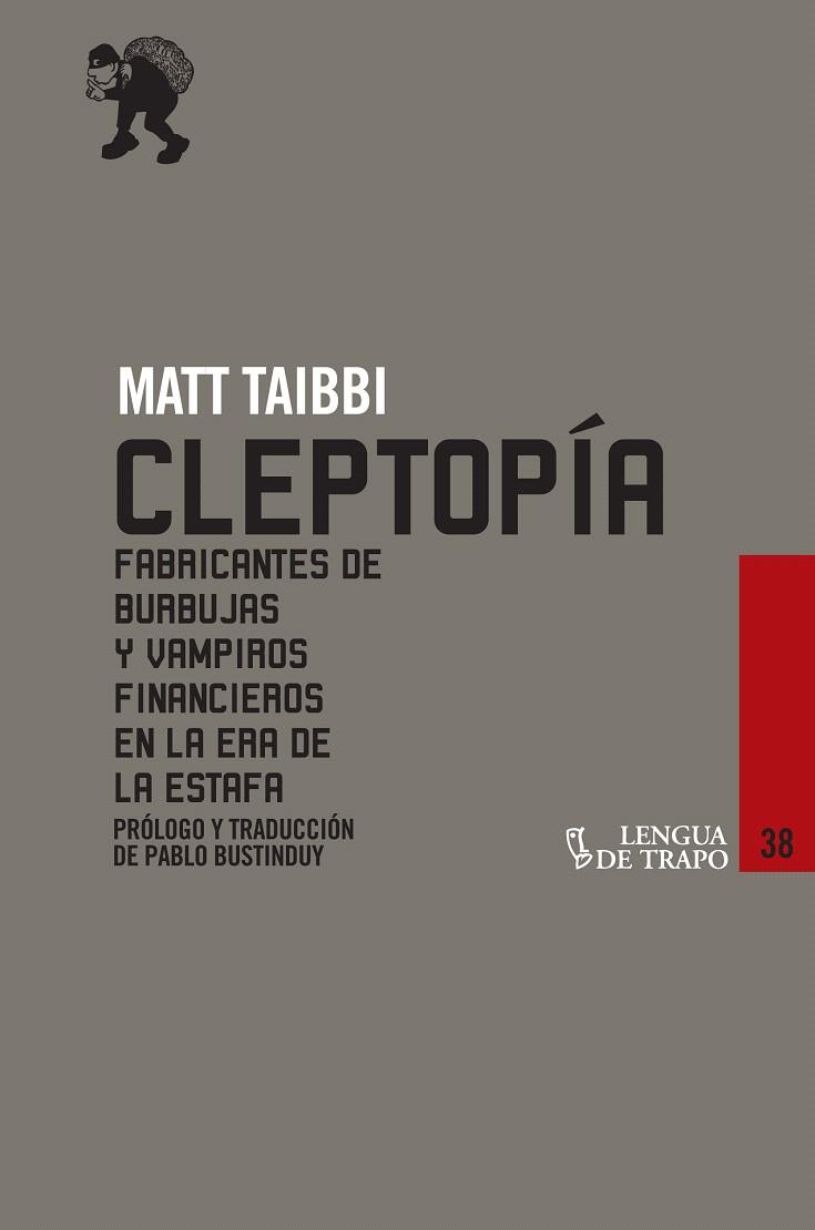 CLEPTOPÍA | 9788483811146 | TAIBBI, MATT | Llibreria L'Illa - Llibreria Online de Mollet - Comprar llibres online