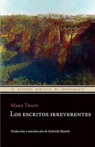 ESCRITOS IRREVERENTES,LOS | 9788415130024 | TWAIN,MARK | Llibreria L'Illa - Llibreria Online de Mollet - Comprar llibres online