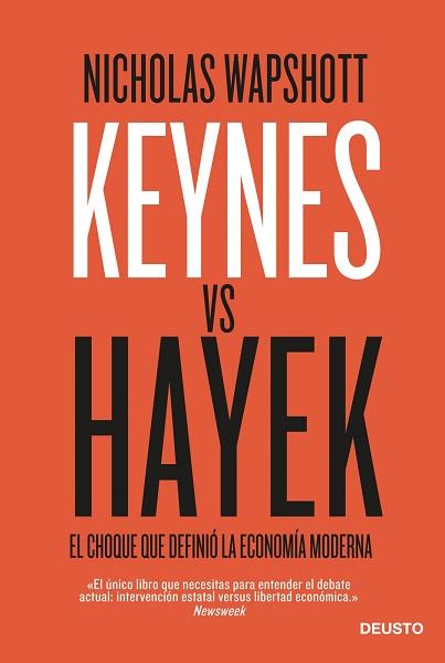 KEYNES VS HAYEK | 9788423414000 | WAPSHOTT, NICHOLAS | Llibreria L'Illa - Llibreria Online de Mollet - Comprar llibres online