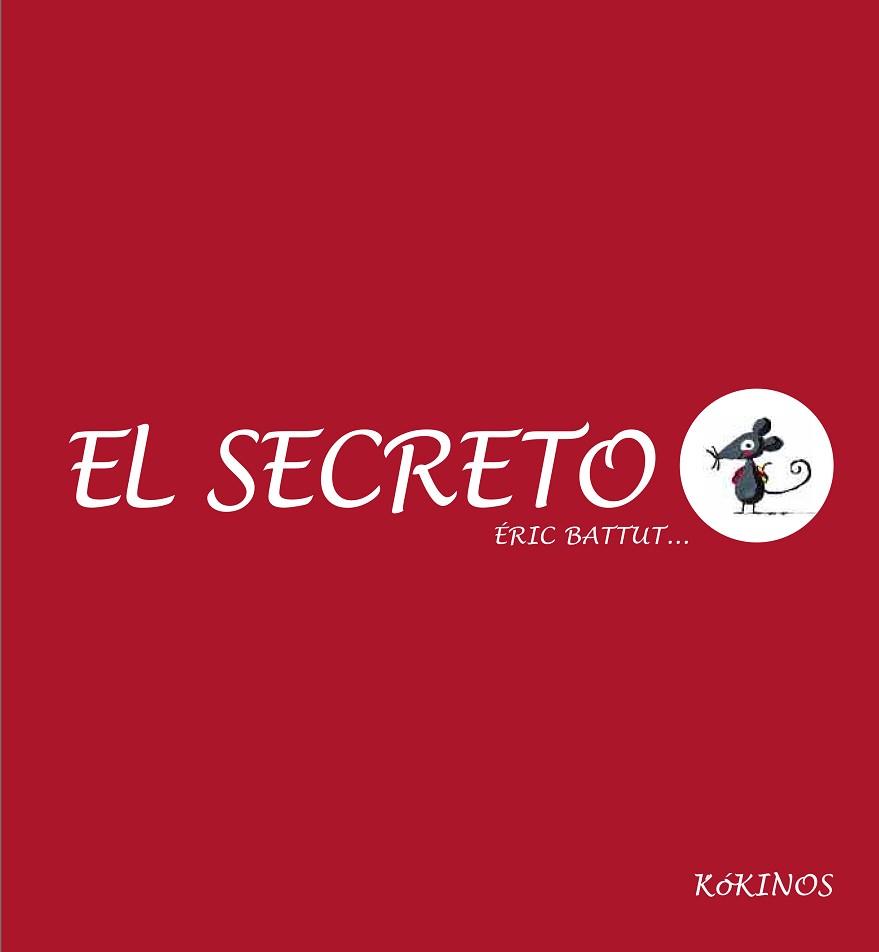 SECRETO, EL | 9788488342898 | BATTUT, ERIC | Llibreria L'Illa - Llibreria Online de Mollet - Comprar llibres online