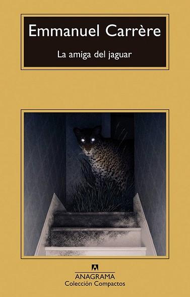 AMIGA DEL JAGUAR, LA | 9788433922014 | CARRÈRE, EMMANUEL | Llibreria L'Illa - Llibreria Online de Mollet - Comprar llibres online