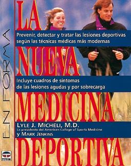 NUEVA MEDICINA DEPORTIVA, LA | 9788479021955 | MICHELI, LYLE J. | Llibreria L'Illa - Llibreria Online de Mollet - Comprar llibres online