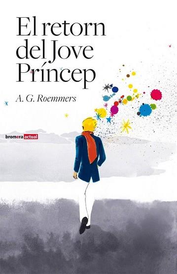 RETORN DEL JOVE PRÍNCEP, EL | 9788498247824 | ROEMMERS, A.G. | Llibreria L'Illa - Llibreria Online de Mollet - Comprar llibres online