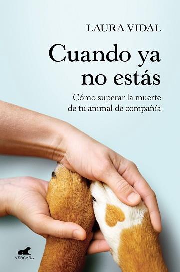 CUANDO YA NO ESTÁS | 9788418620188 | VIDAL, LAURA | Llibreria L'Illa - Llibreria Online de Mollet - Comprar llibres online