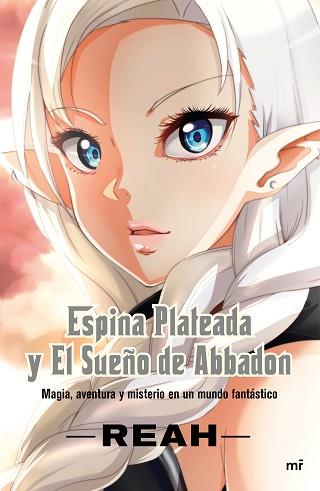 ESPINA PLATEADA Y EL SUEÑO DE ABBADON | 9788427044081 | BUIGUES GARCÍA, PATRICIA | Llibreria L'Illa - Llibreria Online de Mollet - Comprar llibres online