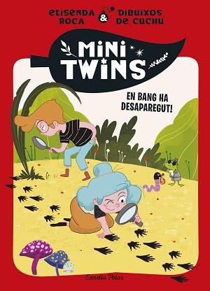 MINITWINS 4. EN BANG HA DESAPAREGUT! | 9788413899343 | ROCA PALET, ELISENDA | Llibreria L'Illa - Llibreria Online de Mollet - Comprar llibres online