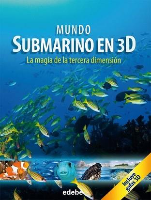 MUNDO SUBMARINO EN 3D | 9788468308777 | DRA. HEIDRUN KIEGEL NACIONALIDAD: ALEMANA | Llibreria L'Illa - Llibreria Online de Mollet - Comprar llibres online