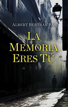 MEMORIA ERES TÚ, LA | 9788418249549 | BERTRAN BAS, ALBERT | Llibreria L'Illa - Llibreria Online de Mollet - Comprar llibres online