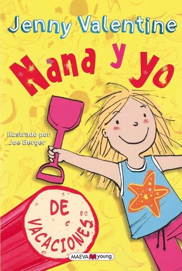 NANA Y YO DE VACACIONES | 9788415893264 | VALENTINE, JENNY | Llibreria L'Illa - Llibreria Online de Mollet - Comprar llibres online