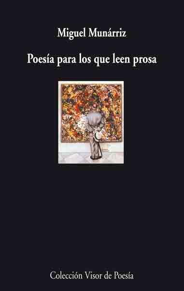 POESIA PARA LOS QUE LEEN PROSA | 9788475225555 | MUNARRIZ CELLINO, MIGUEL | Llibreria L'Illa - Llibreria Online de Mollet - Comprar llibres online