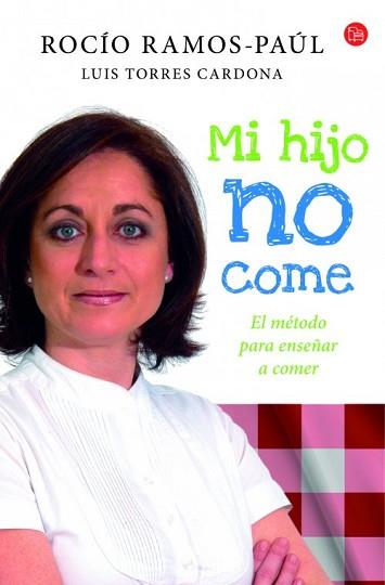 MI HIJO NO COME | 9788466328401 | RAMOS-PAÚL, ROCÍO | Llibreria L'Illa - Llibreria Online de Mollet - Comprar llibres online