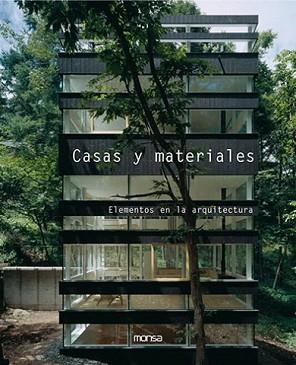 CASA Y MATERIALES | 9788496823631 | MINGUET, JOSEP MARIA | Llibreria L'Illa - Llibreria Online de Mollet - Comprar llibres online