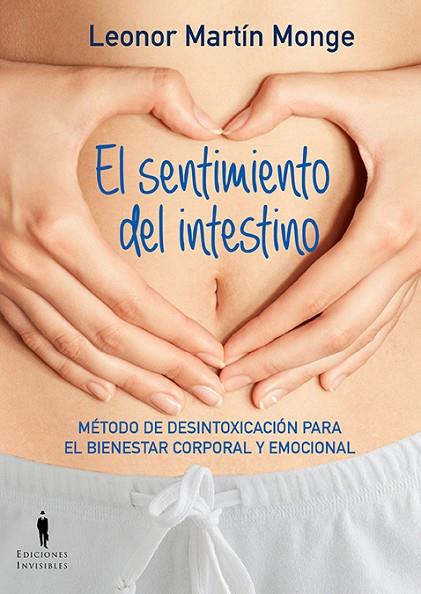 SENTIMIENTO DEL INTESTINO, EL | 9788494178993 | MARTÍN MONGE, LEONOR | Llibreria L'Illa - Llibreria Online de Mollet - Comprar llibres online