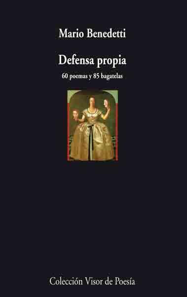 DEFENSA PROPIA | 9788475225784 | BENEDETTI, MARIO | Llibreria L'Illa - Llibreria Online de Mollet - Comprar llibres online