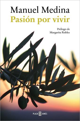 PASIÓN POR VIVIR | 9788401029578 | MEDINA, MANUEL | Llibreria L'Illa - Llibreria Online de Mollet - Comprar llibres online