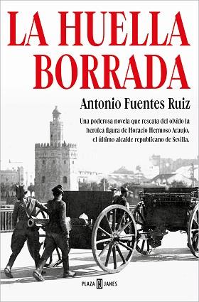 HUELLA BORRADA, LA | 9788401029912 | FUENTES, ANTONIO | Llibreria L'Illa - Llibreria Online de Mollet - Comprar llibres online