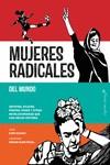 MUJERES RADICALES DEL MUNDO | 9788494808623 | SCHATZ, KATE/KLEIN, MIRIAM | Llibreria L'Illa - Llibreria Online de Mollet - Comprar llibres online